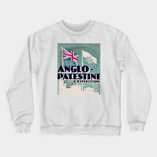 1933 Anglo Palestine Exhibition Poster Crewneck Sweatshirt